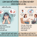 Làm Sao Để Không Lo Lắng Sợ Hãi